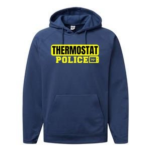 Thermostat Police Cool Funny Fathers Day Dad Jokes Cute Gift Performance Fleece Hoodie