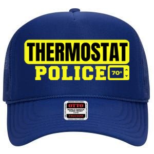 Thermostat Police Cool Funny Fathers Day Dad Jokes Cute Gift High Crown Mesh Back Trucker Hat