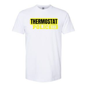 Thermostat Police Cool Funny Fathers Day Dad Jokes Cute Gift Softstyle CVC T-Shirt