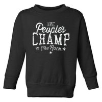 The People’S Champ Toddler Sweatshirt