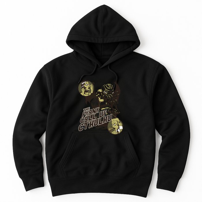 The Prank Call Of Cthulhu Hoodie