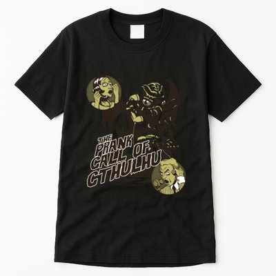The Prank Call Of Cthulhu Tall T-Shirt