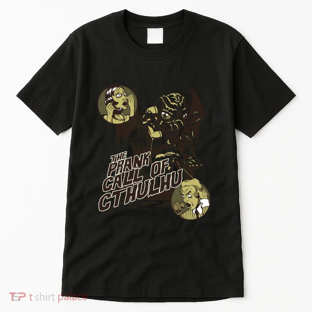 The Prank Call Of Cthulhu Tall T-Shirt