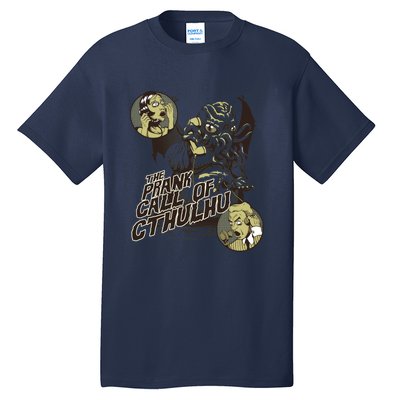 The Prank Call Of Cthulhu Tall T-Shirt