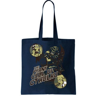 The Prank Call Of Cthulhu Tote Bag