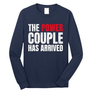 The Power Couple Has Arrived Valentine´S Day Love Couples Long Sleeve Shirt