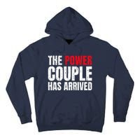 The Power Couple Has Arrived Valentine´S Day Love Couples Tall Hoodie