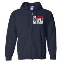 The Power Couple Has Arrived Valentine´S Day Love Couples Full Zip Hoodie