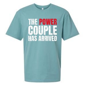 The Power Couple Has Arrived Valentine´S Day Love Couples Sueded Cloud Jersey T-Shirt