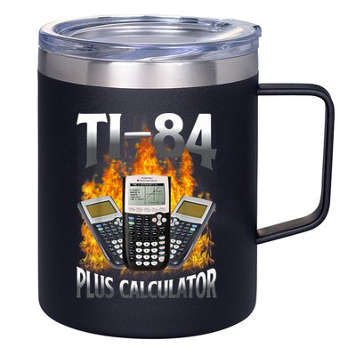 Ti84 Plus Calculator Funny Math Teacher 12oz Stainless Steel Coffee Mug