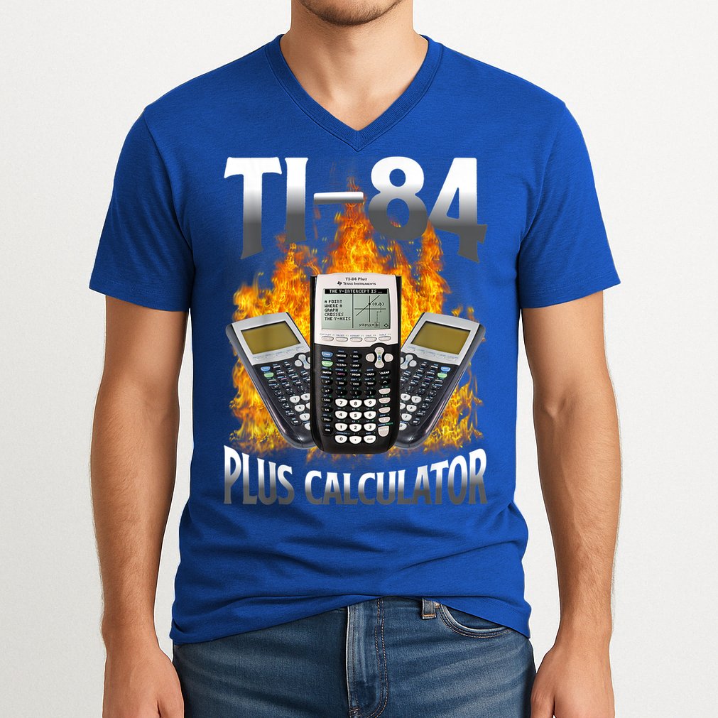 Ti84 Plus Calculator Funny Math Teacher V-Neck T-Shirt