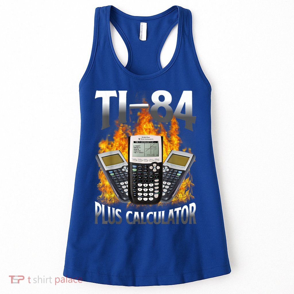 Ti84 Plus Calculator Funny Math Teacher Womens Tank Top