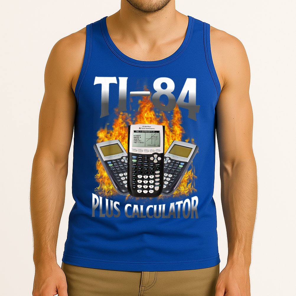 Ti84 Plus Calculator Funny Math Teacher Tank Top