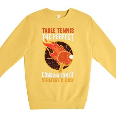 The Perfect Combination Of Strategy & Luck Fun Table Tennis Premium Crewneck Sweatshirt