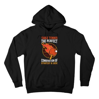 The Perfect Combination Of Strategy & Luck Fun Table Tennis Hoodie