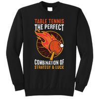 The Perfect Combination Of Strategy & Luck Fun Table Tennis Sweatshirt