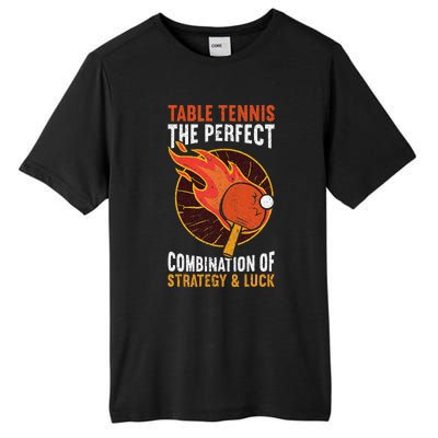 The Perfect Combination Of Strategy & Luck Fun Table Tennis Tall Fusion ChromaSoft Performance T-Shirt