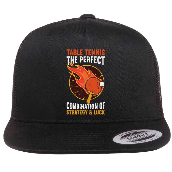 The Perfect Combination Of Strategy & Luck Fun Table Tennis Flat Bill Trucker Hat
