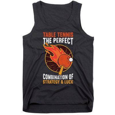 The Perfect Combination Of Strategy & Luck Fun Table Tennis Tank Top