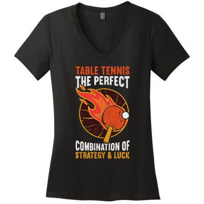 The Perfect Combination Of Strategy & Luck Fun Table Tennis Women's V-Neck T-Shirt