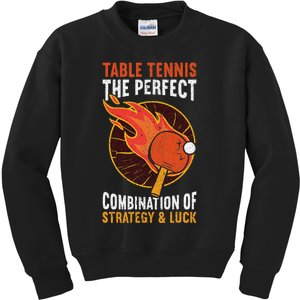 The Perfect Combination Of Strategy & Luck Fun Table Tennis Kids Sweatshirt