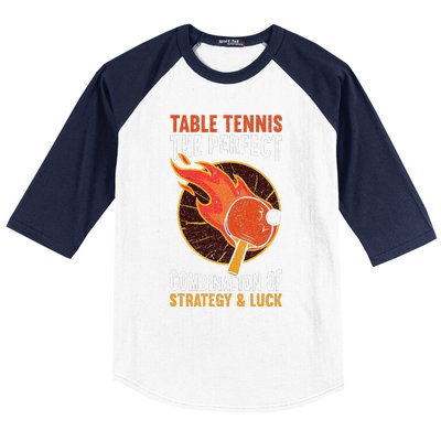 The Perfect Combination Of Strategy & Luck Fun Table Tennis Baseball Sleeve Shirt