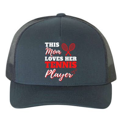 Tennis Player Cute Tennis Sayings For Mom Cute Tennis Meaningful Gift Yupoong Adult 5-Panel Trucker Hat