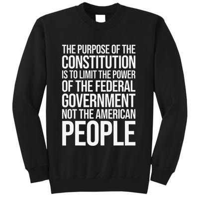 The Purpose Constitution Is Limit Power Of The Federal Sweatshirt