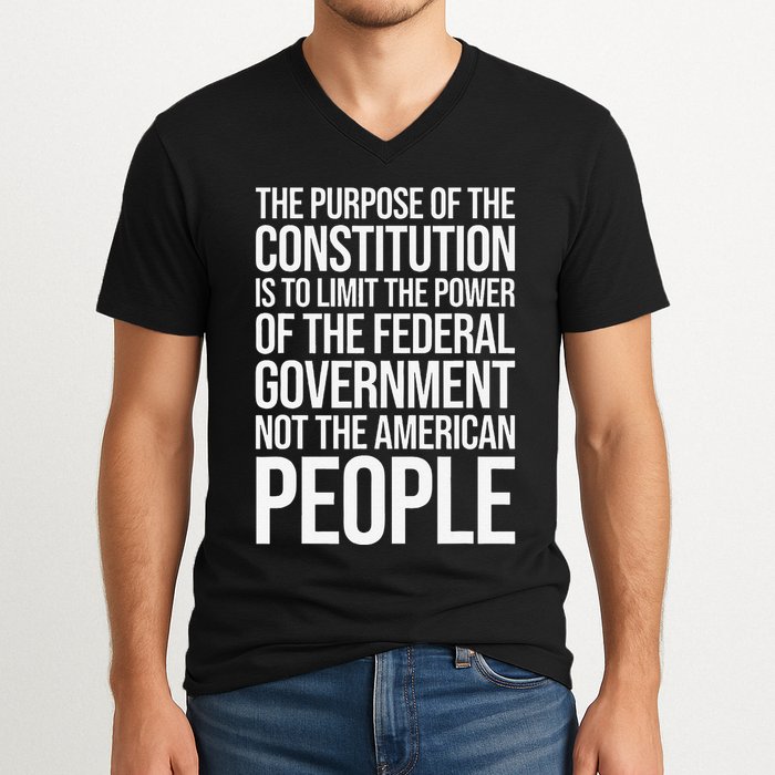 The Purpose Constitution Is Limit Power Of The Federal V-Neck T-Shirt