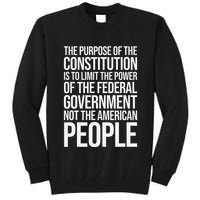The Purpose Constitution Is Limit Power Of The Federal Tall Sweatshirt