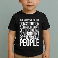 The Purpose Constitution Is Limit Power Of The Federal Toddler T-Shirt