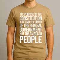 The Purpose Constitution Is Limit Power Of The Federal T-Shirt