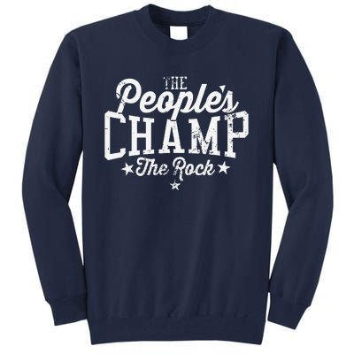 The Peoples Champ The Roc.K Tall Sweatshirt