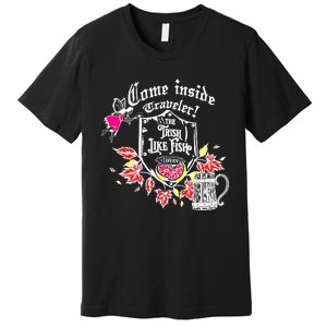 Trisha Paytas Come Inside Traveler The Trish Like Fish Tavern Premium T-Shirt