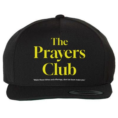 The Prayers Club Wool Snapback Cap