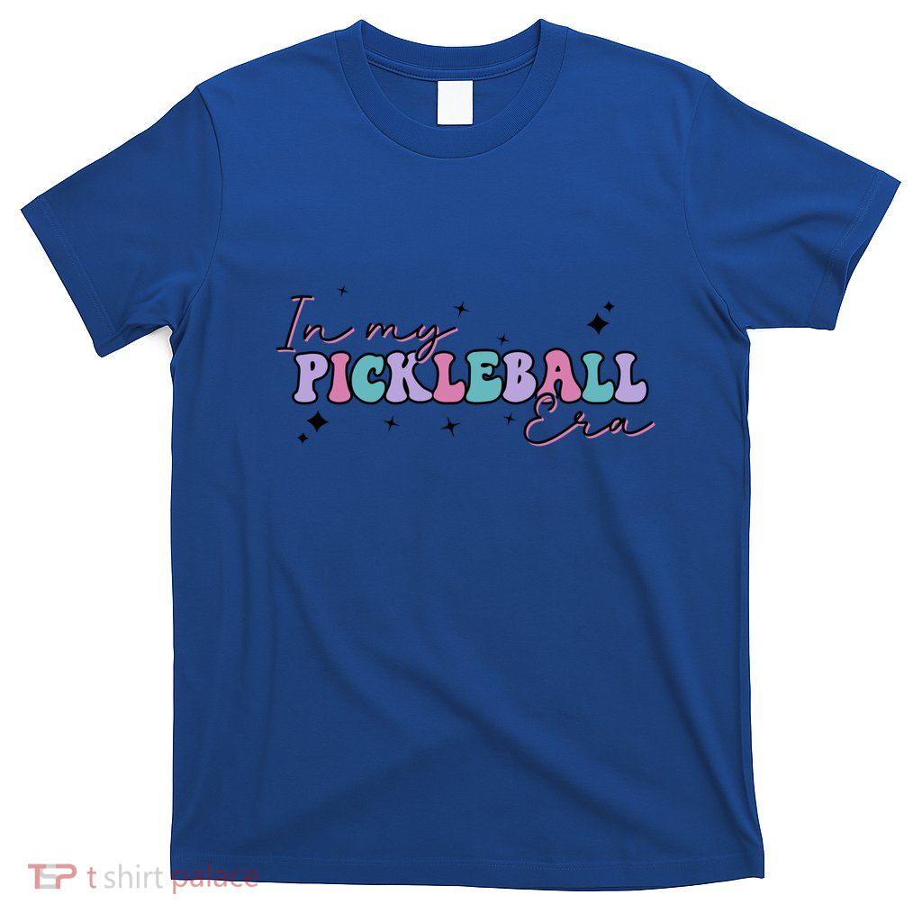Trendy Pickleball Coach With Saying In My Pickleball Era Funny Gift T-Shirt