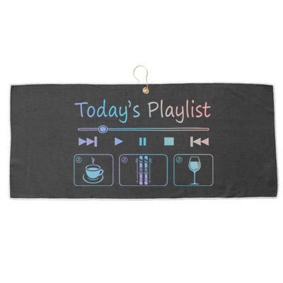 Today Playlist Coffe Wine And Snow Skiing Cool Gift Large Microfiber Waffle Golf Towel