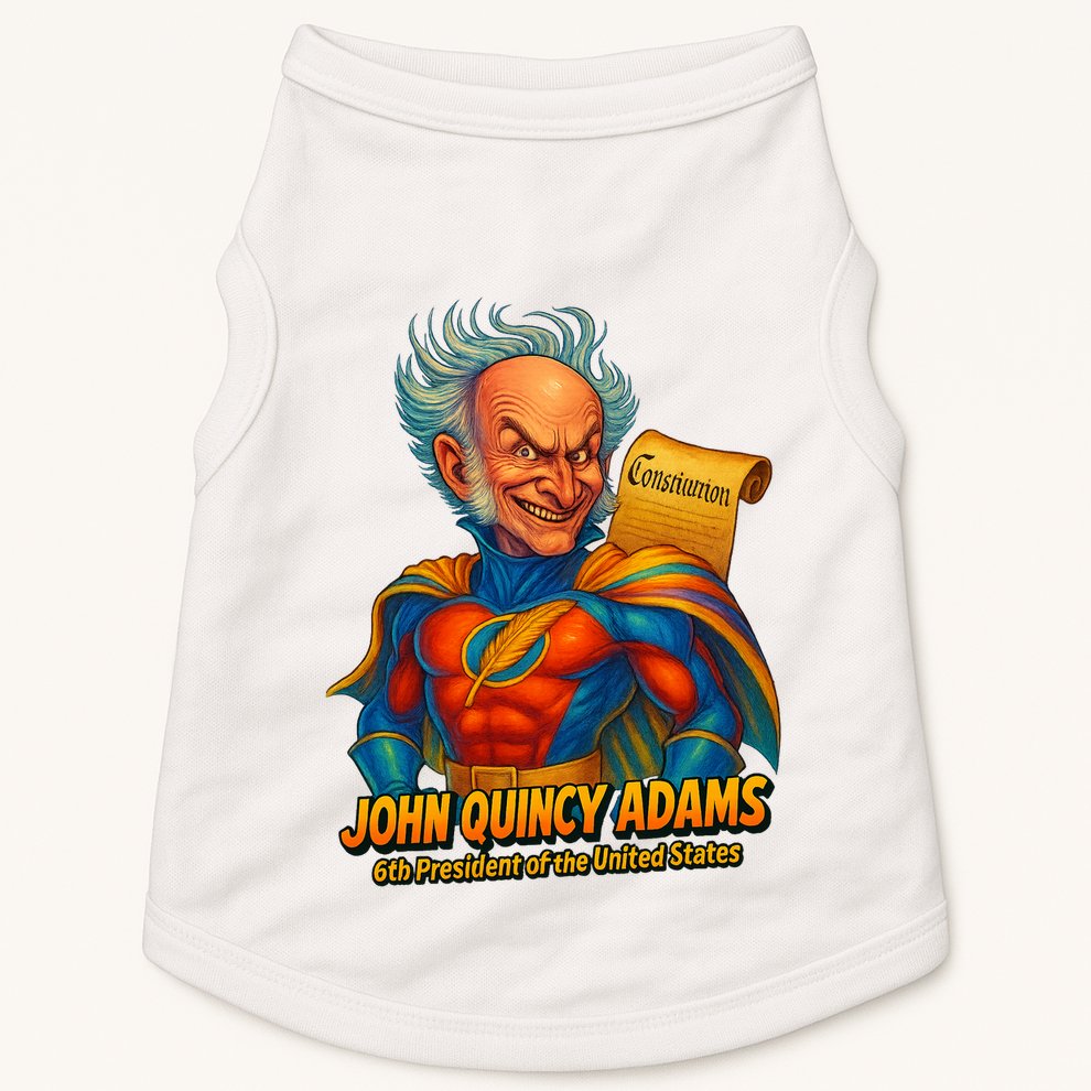 The Presidential Chronicles John Quincy Adams Doggie Tank