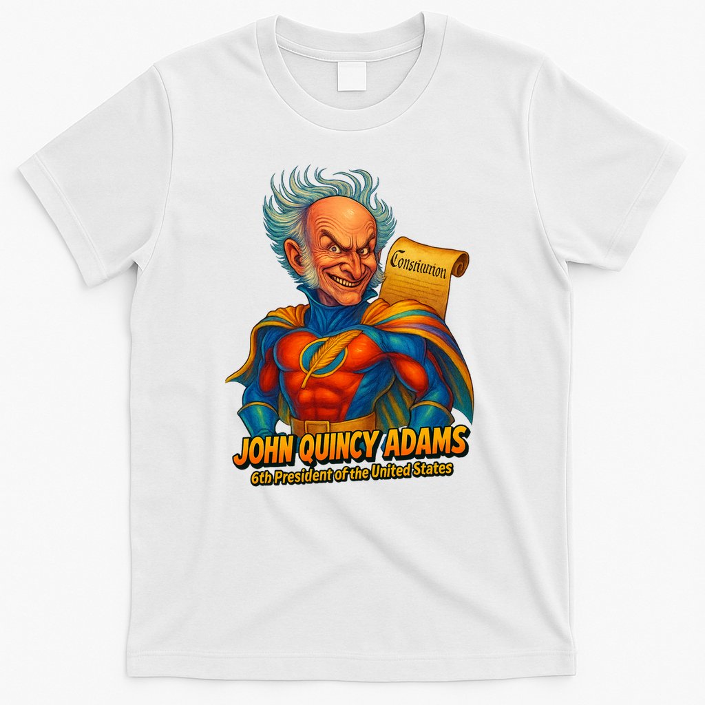 The Presidential Chronicles John Quincy Adams T-Shirt
