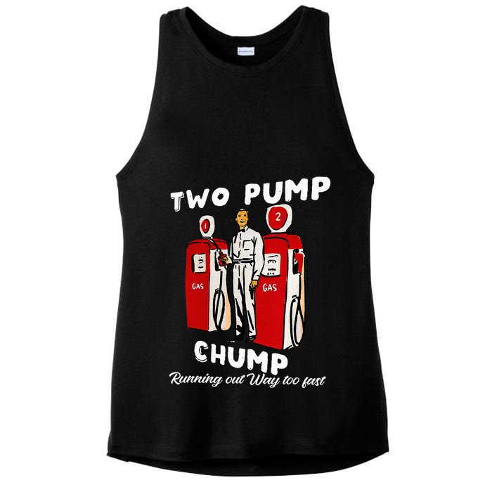 Two Pump Chump Running Out Way Too Fast Funny Quote Ladies PosiCharge Tri-Blend Wicking Tank
