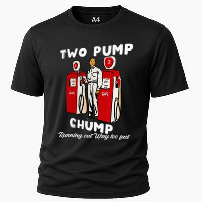 Two Pump Chump Running Out Way Too Fast Funny Quote Performance Shirt