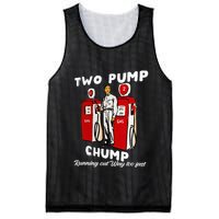 Two Pump Chump Running Out Way Too Fast Funny Quote Mesh Reversible Basketball Jersey Tank