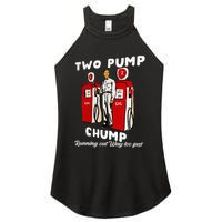 Two Pump Chump Running Out Way Too Fast Funny Quote Women's Perfect Tri Rocker Tank