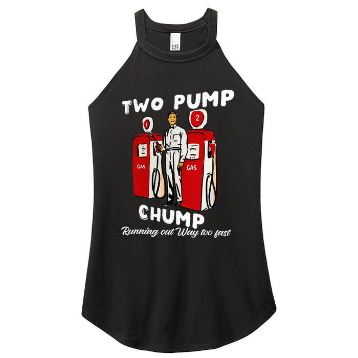 Two Pump Chump Running Out Way Too Fast Funny Quote Women's Perfect Tri Rocker Tank