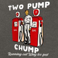 Two Pump Chump Running Out Way Too Fast Funny Quote Cotton Canvas Backpack