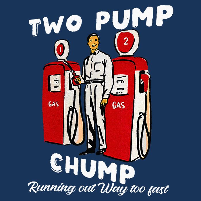 Two Pump Chump Running Out Way Too Fast Funny Quote Infant Baby Jersey Bodysuit