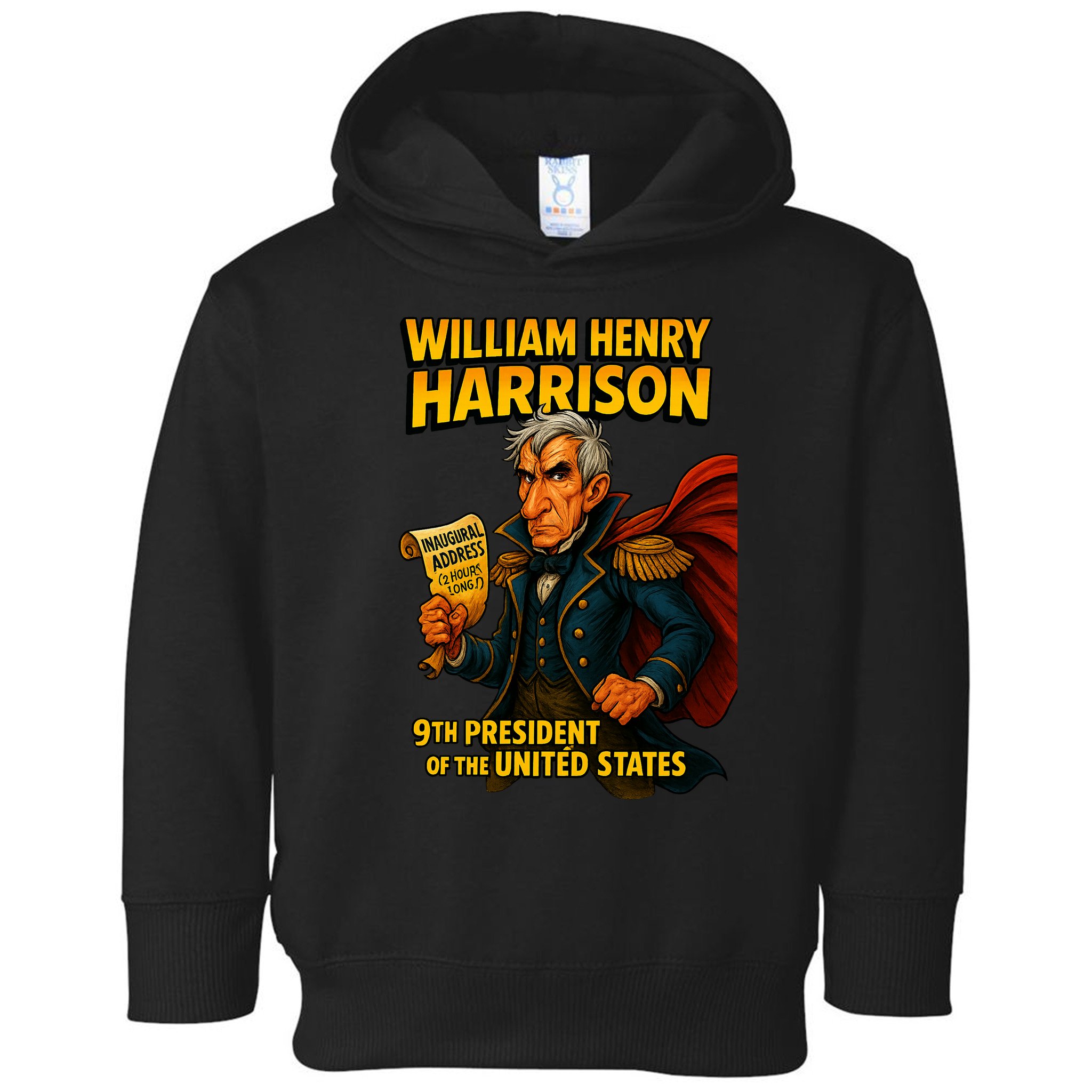 The Presidential Chronicles William Henry Harrison Toddler Hoodie