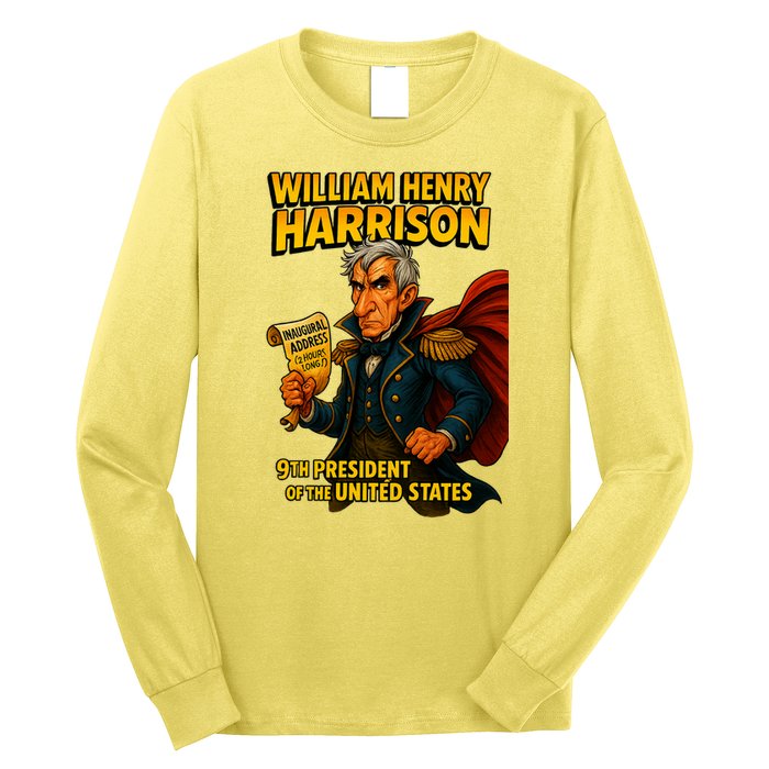The Presidential Chronicles William Henry Harrison Long Sleeve Shirt