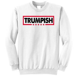 Trumpish Pro Donald Trump Republican Sweatshirt