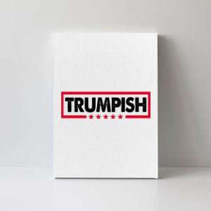 Trumpish Pro Donald Trump Republican Canvas